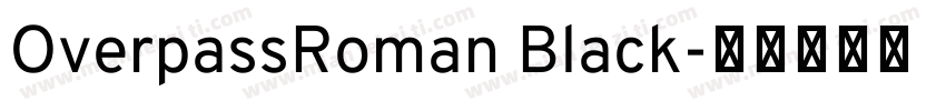 OverpassRoman Black字体转换
